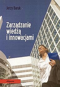 Zarządzanie wiedzą i innowacjami