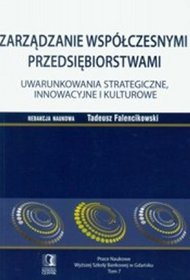Zarządzanie współczesnymi przedsiębiorstwami t.7