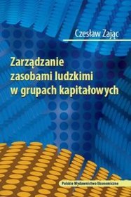 Zarządzanie zasobami ludzkimi w grupach kapitałowych