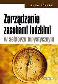 Zarządzanie zasobami ludzkimi w sektorze turystycznym