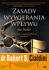 Zasady wywierania wpływu na ludzi. Szkoła Cialdiniego. Wideowykład