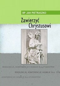 Zawierzyć Chrystusowi