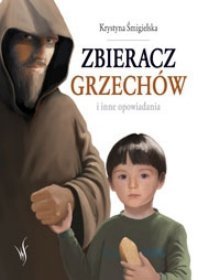 Zbieracz grzechów i inne opowiadania