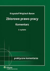 Zbiorowe prawo pracy Komentarz