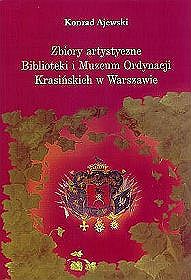 Zbiory artystyczne Biblioteki i Muzeum Ordynacji Krasińskich w Warszawie