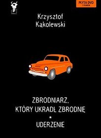 Zbrodniarz, który ukradł zbrodnię