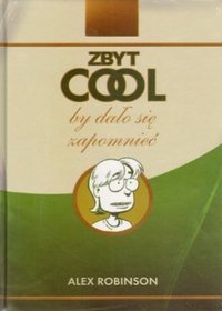 Zbyt cool by dało się zapomnieć