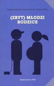 Zbyt młodzi rodzice