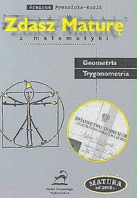 Zdasz maturę z matematyki Geometria Trygonometria