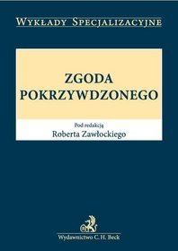 Zgoda pokrzywdzonego. Wykłady specjalizacyjne