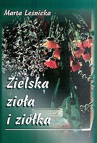 Zielska, zioła i ziółka