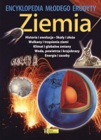 Ziemia. Encyklopedia Młodego Erudyty