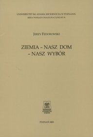 Ziemia - nasz dom - nasz wybór