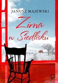 Zima w Siedlisku