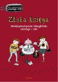 Złota księga. Detektywistyczne łamigłówki Lassego i Mai