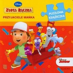 Złota rączka przyjaciele Mańka. Puzzlowa książeczka