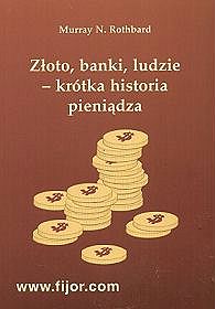 Złoto, banki, ludzie - krótka historia pieniądza