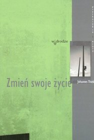 Zmień swoje życie