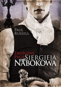 Zmyślone życie Siergieja Nabokova