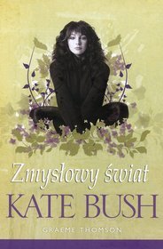 Zmysłowy świat Kate Bush