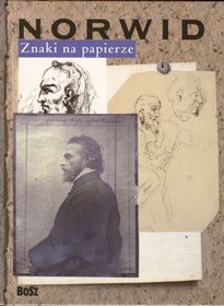 Cyprian Norwid Znaki na papierze