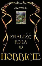 Znaleźć Boga w Hobbicie