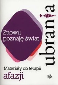 Znowu poznaję świat Ubrania