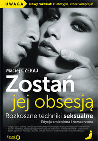 Zostań jej obsesją Rozkoszne techniki seksualne