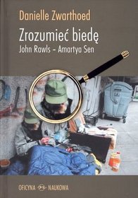 Zrozumieć biedę. John Rawls - Amartya Sen