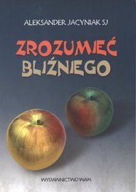 Zrozumieć bliźniego