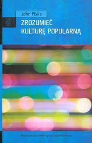 Zrozumieć kulturę popularną