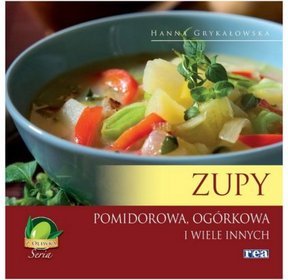 Zupy Pomidorowa ogórkowa i wiele innych