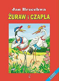 Żuraw i czapla Klasyka wierszy