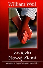 Związki Nowej Ziemi. Przewodnik dla par (i nie tylko) na XXI wiek