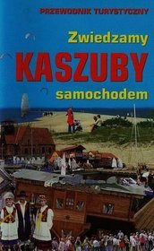 Zwiedzamy Kaszuby samochodem