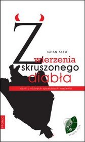 Zwierzenia skruszonego diabła. Czyli o różnych sposobach kuszenia