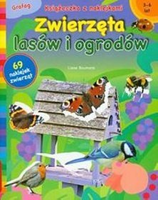 Zwierzeta lasów i ogrodów Książeczka z naklejkami