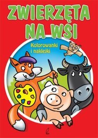 Zwierzęta na wsi. Kolorowanki i naklejki