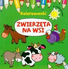 Zwierzęta na wsi. Kolorowanki z naklejkami