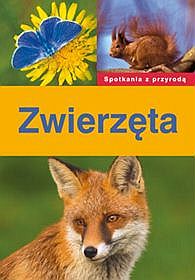 Zwierzęta -  spotkania z przyrodą