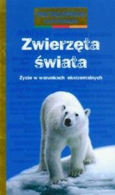 Zwierzęta świata. Encyklopedia ilustrowana