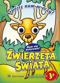 Zwierzęta świata. Kolorowanka z oczkami