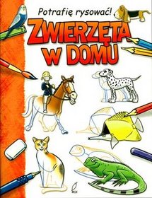 Zwierzęta W Domu Potrafię Rysować