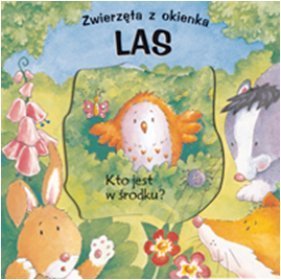 Zwierzęta z okienka. Las