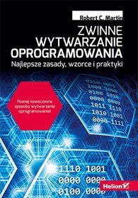 Zwinne wytwarzanie oprogramowania. Najlepsze zasady, wzorce i praktyki