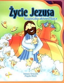 Życie Jezusa. Książeczka aktywizująca