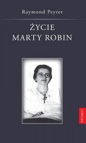 Życie Marty Robin