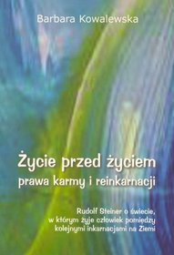 Życie przed życiem Prawa karmy i reinkarnacji