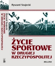 Życie sportowe w drugiej Rzeczypospolitej