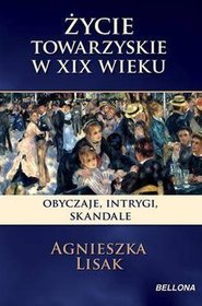 Życie towarzyskie w XIX wieku